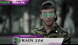 Rain 104 - Точик бача