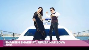 Shaheen Sharif ft. Firuza Hafizova - Awba