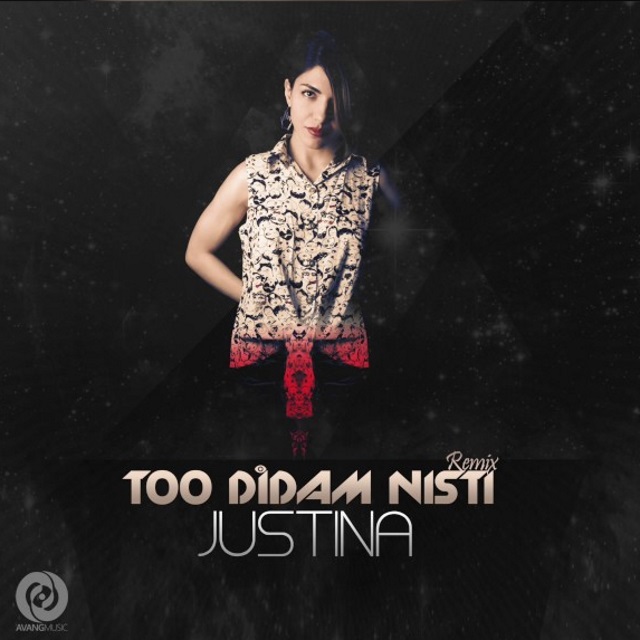 Justina - Too Didam Nisti Remix