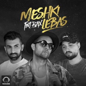 TM Bax - Meshki Lebas