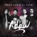 Gz Band Ft. Talkdown - Adaw