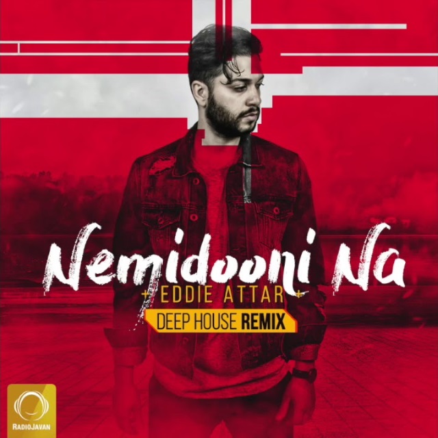Eddie Attar - Nemidooni Na Deep House Remix