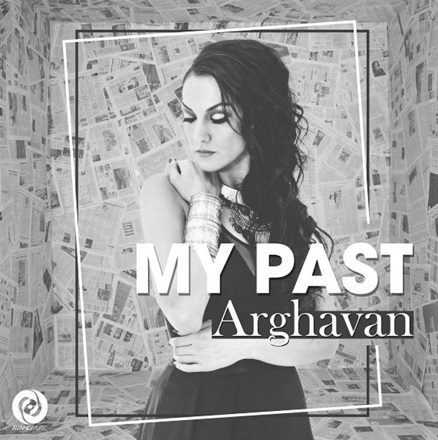 Arghavan - My Past