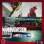 Erfan Ft Ho3ein - Mano Natarsoon