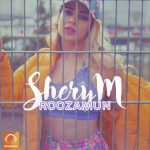 Shery M - Roozamun