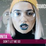 MadBonita - Don't Let Me Go