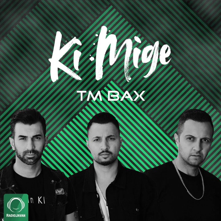 TM Bax - Ki Mige