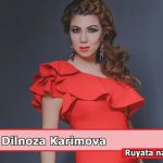 Дилноза Каримова - Руята надидам