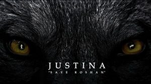 Justina - Saye Roshan