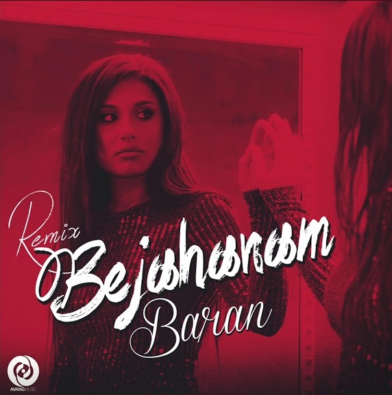 Baran - Be Jahanam Remix