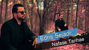 Edris Sejadi - Nafase Tanhai
