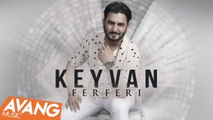 Keyvan - Ferferi