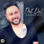 Shahyad - Del Del