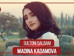 Мадина Кадамова - Султони калбам