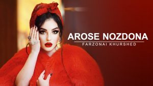Farzonai Khurshed - Arose Nozdona