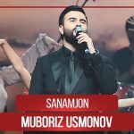 Мубориз Усмонов - Санамчон