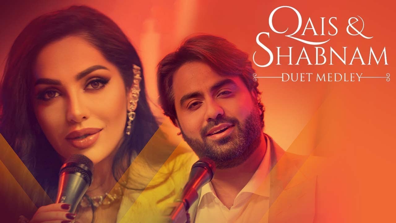 Shabnami Surayo ft Qais Ulfat - Duet Medley