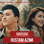 Рустам Азими - Марям