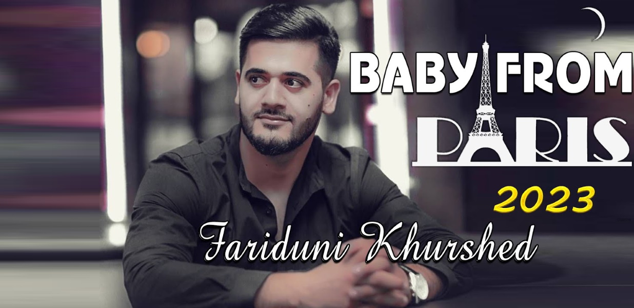 Fariduni Khurshed - Baby from Paris