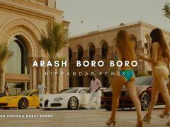 Arash - Boro Boro Nippandab Remix